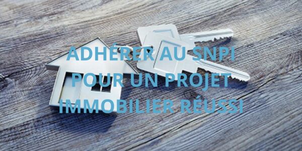 Adhérer au SNPI : Pour un gage de professionnalisme